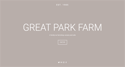 Desktop Screenshot of greatparkfarm.co.uk